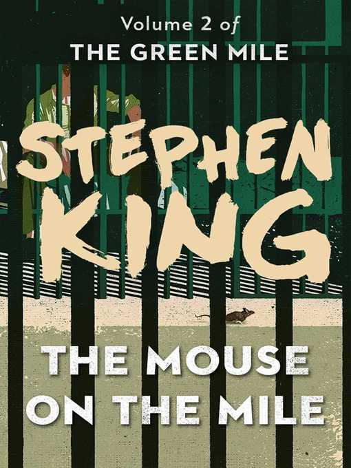 Title details for The Mouse on the Mile by Stephen King - Wait list